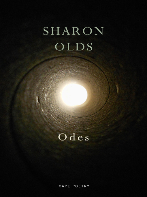 Title details for Odes by Sharon Olds - Available